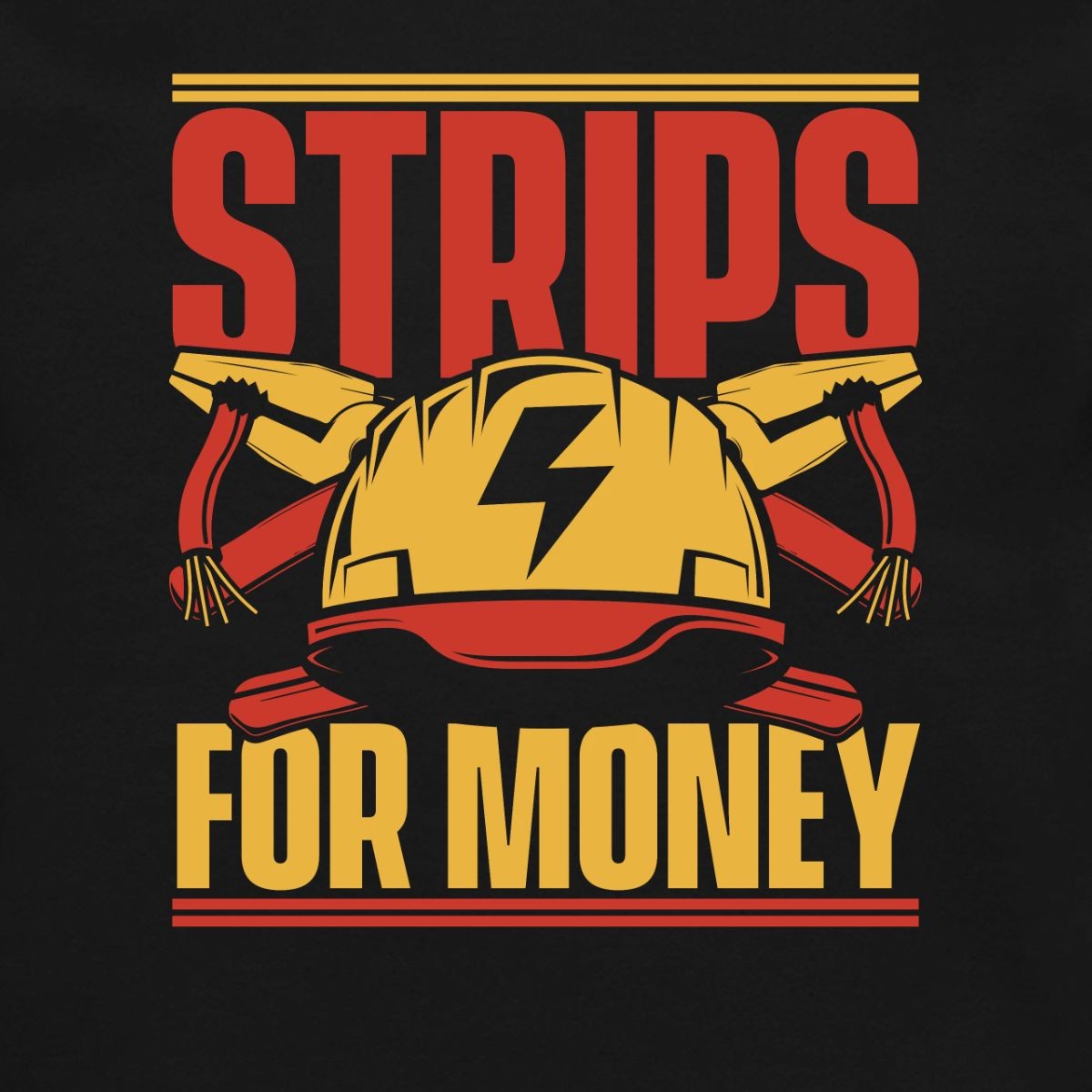 Strips For Money | Funny Electrician Crewneck Sweatshirt
