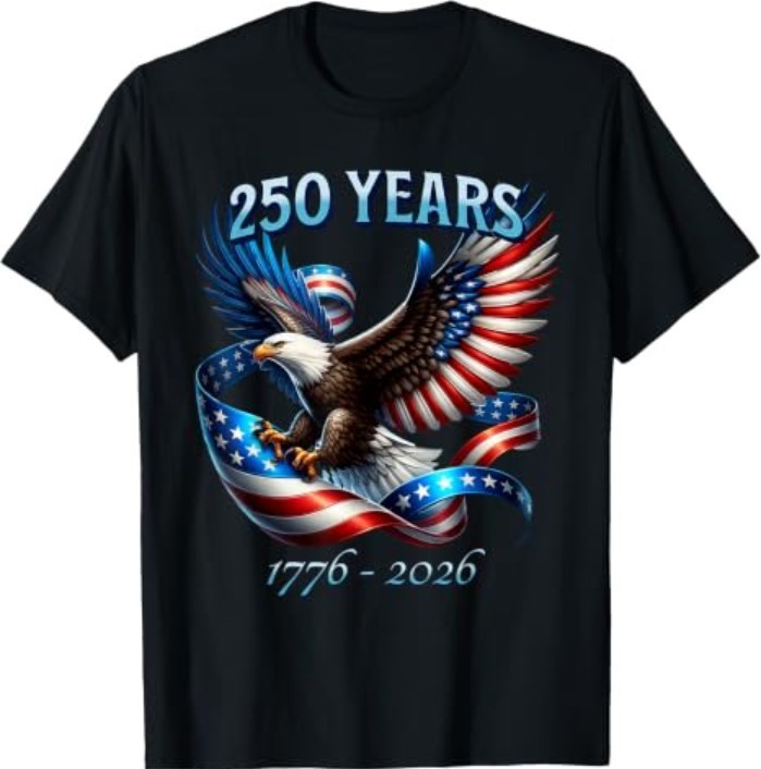 Patriotic Eagle and Flag 250 Years 1776-2026 T-Shirt