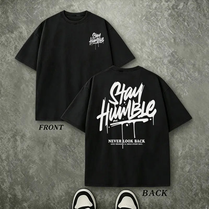 Men’s double-sided print “Stay Humble Never Look Back” graphic T-shirt