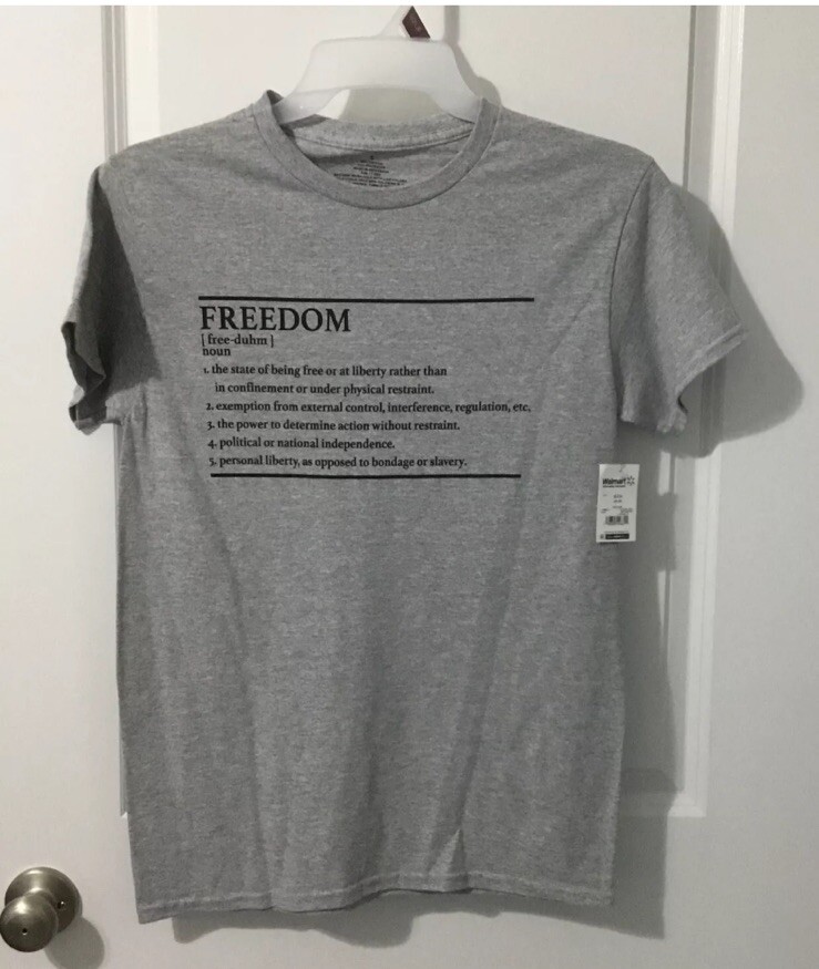 Mens T Shirt Definition Of Freedom Personal Liberty Political Independence Small
