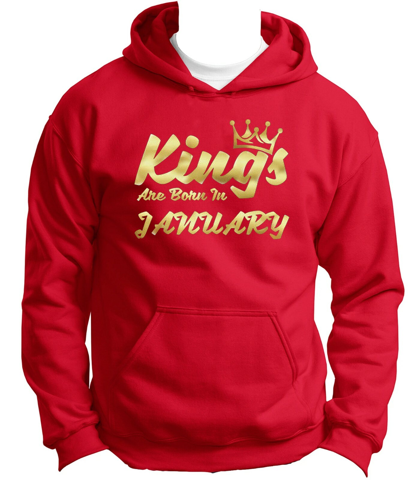 GOLD KINGS Are Born In JANUARY HOODIE The Best Birthday Birthday Anniversary