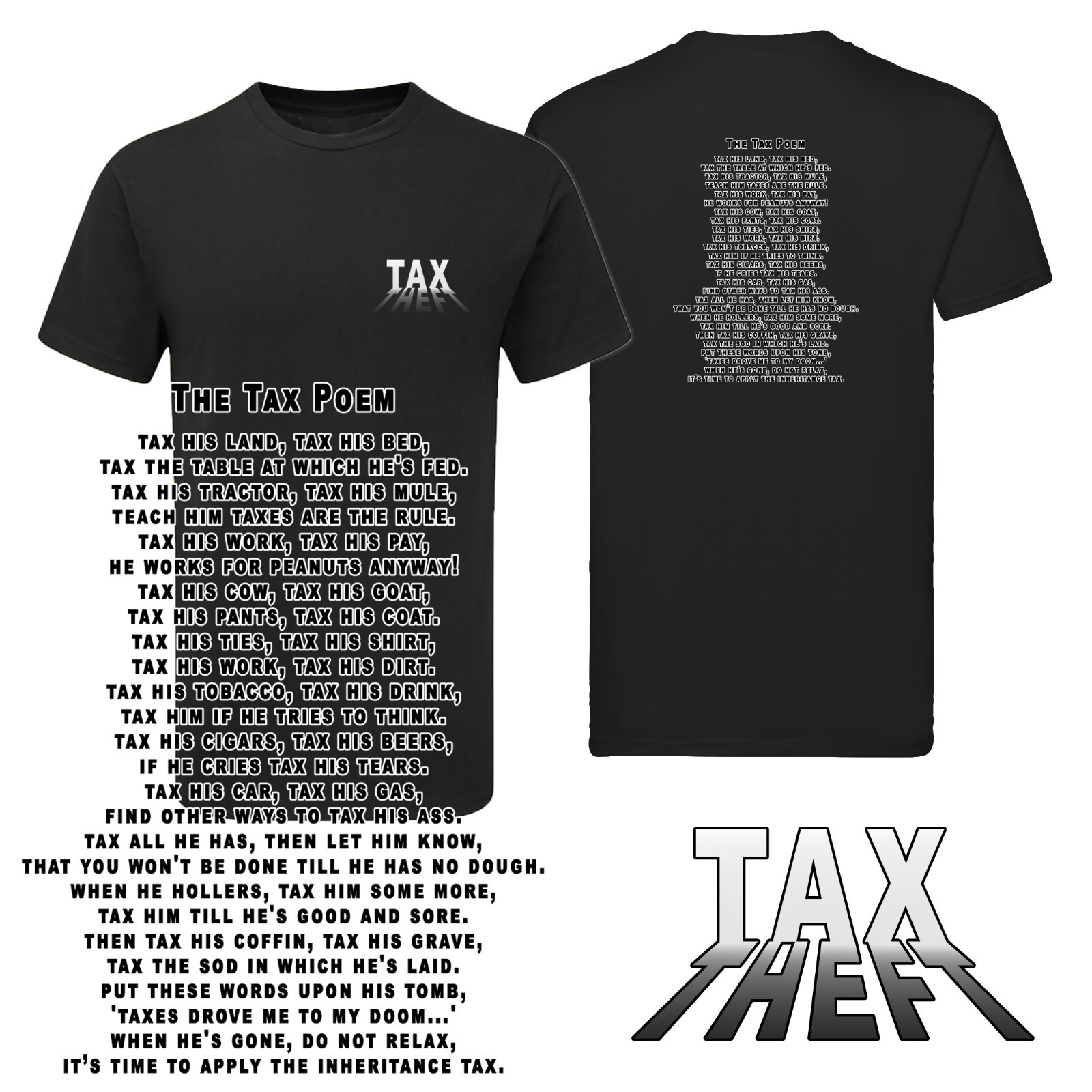 TAX HIS LAND Poem Inheritance Farmers Land Grab Tshirt Mens Womens Awareness