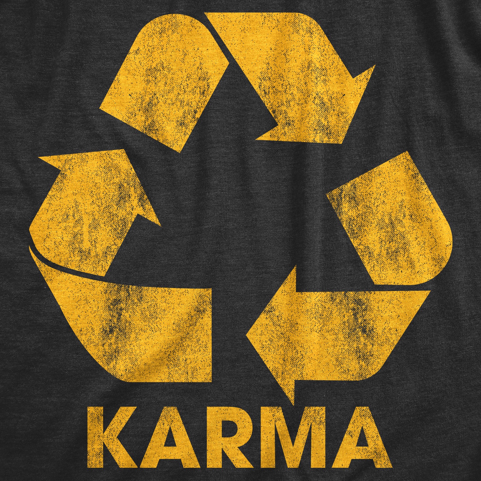 Mens Karma Recycler Tshirt Funny Motivational Positivity Universe Graphic