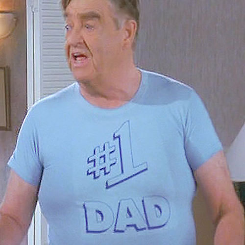 #1 DAD gift number one best ever seinfeld super Father’s Day T-Shirt