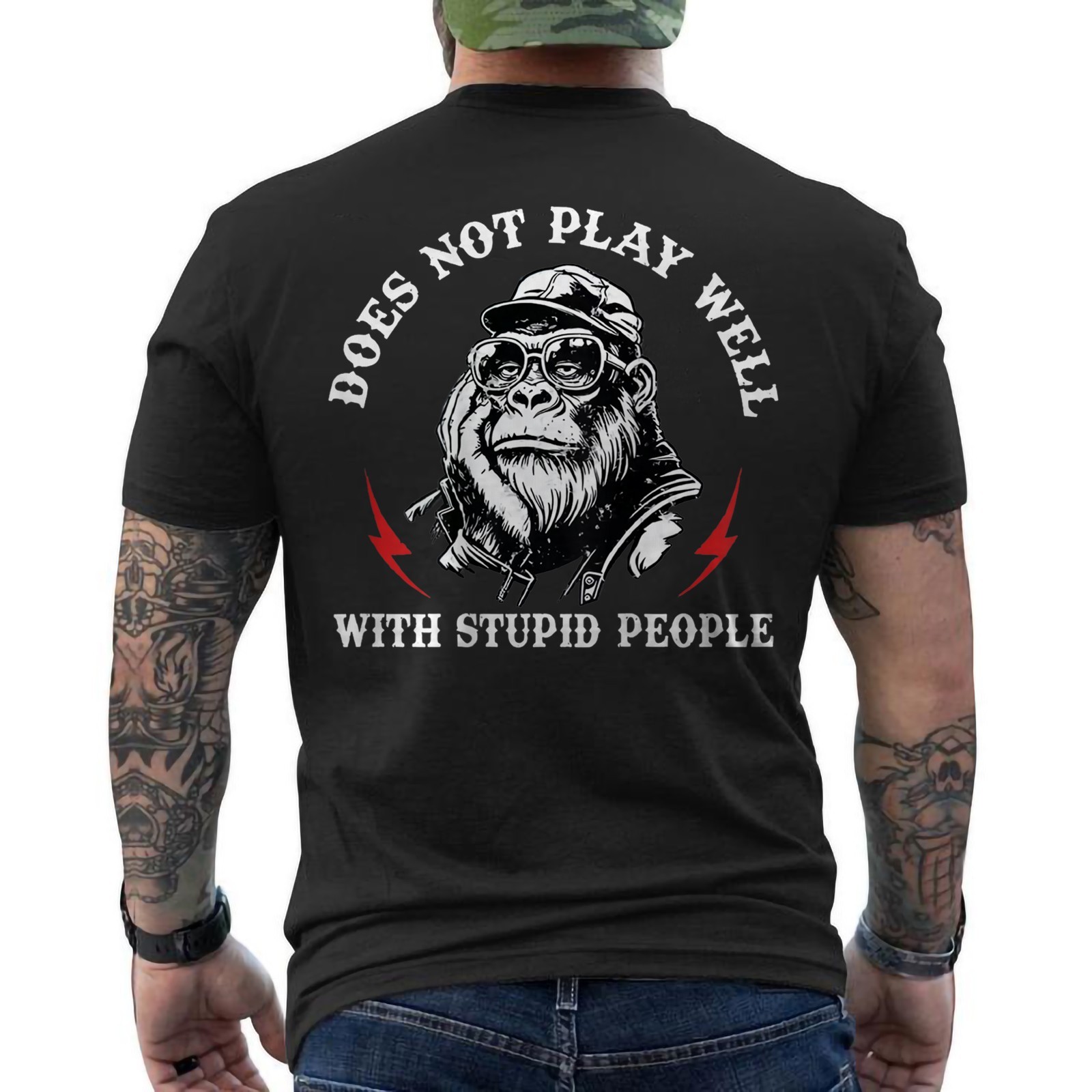 Does Not Play Well with Stupid People Funny Monkey Saying Quote ON BACK T-Shirt