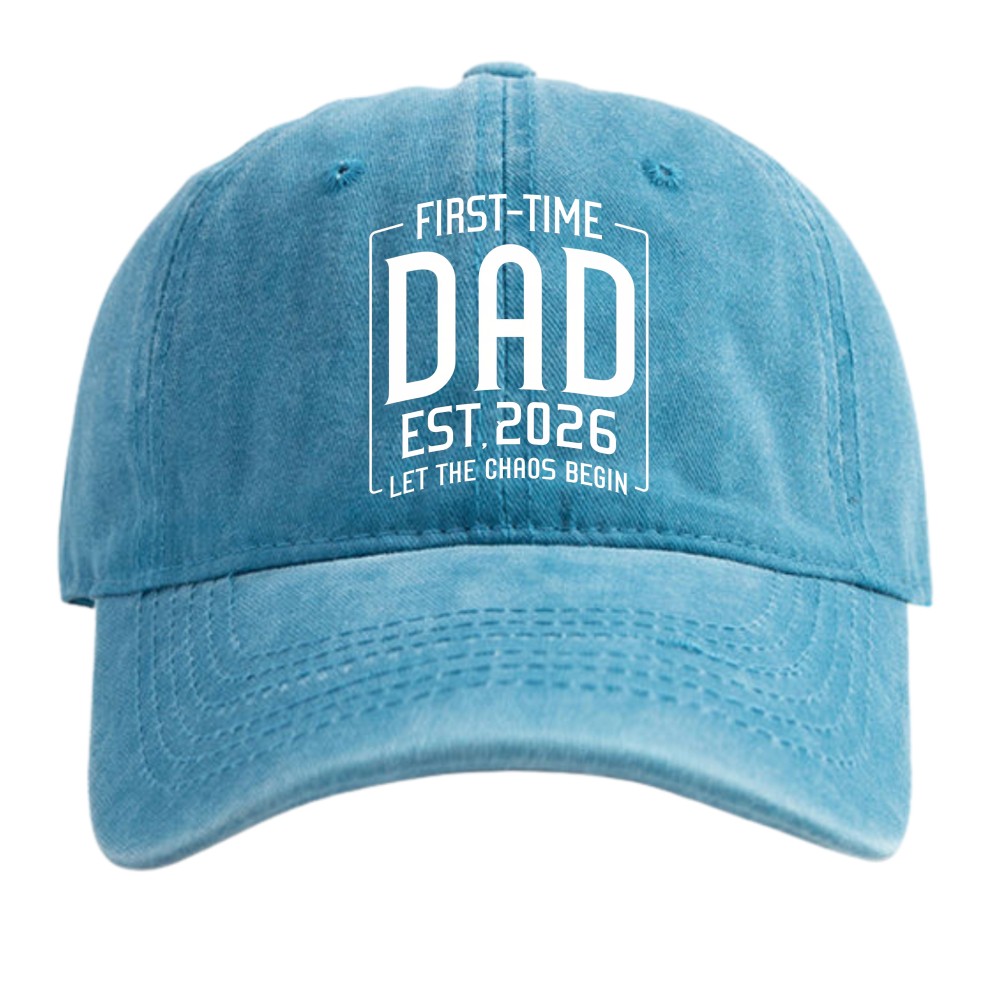 Est 2026 First Time Dad Funny Chaos Quote Unisex Vintage Adjustable Cap