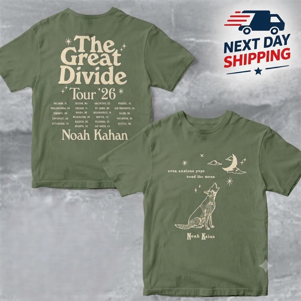 HOT ITEM!! Noah Kahan Even Anxious Pups Need The Moon 2026 T Shirt