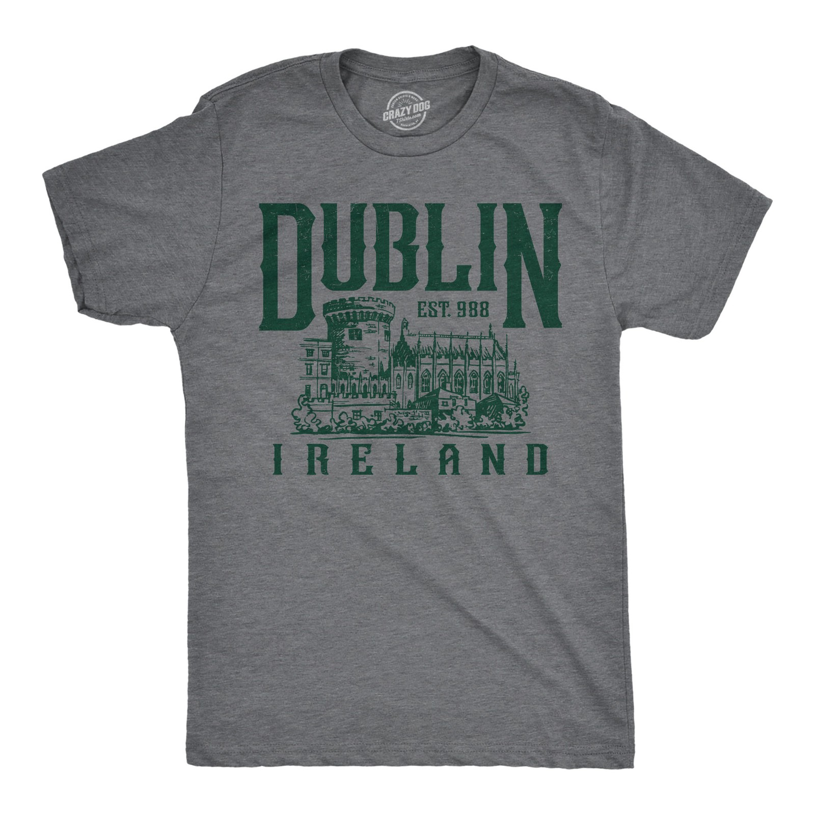 Mens Funny T Shirts Dublin Ireland Sarcastic St Patricks Day Graphic Graphic
