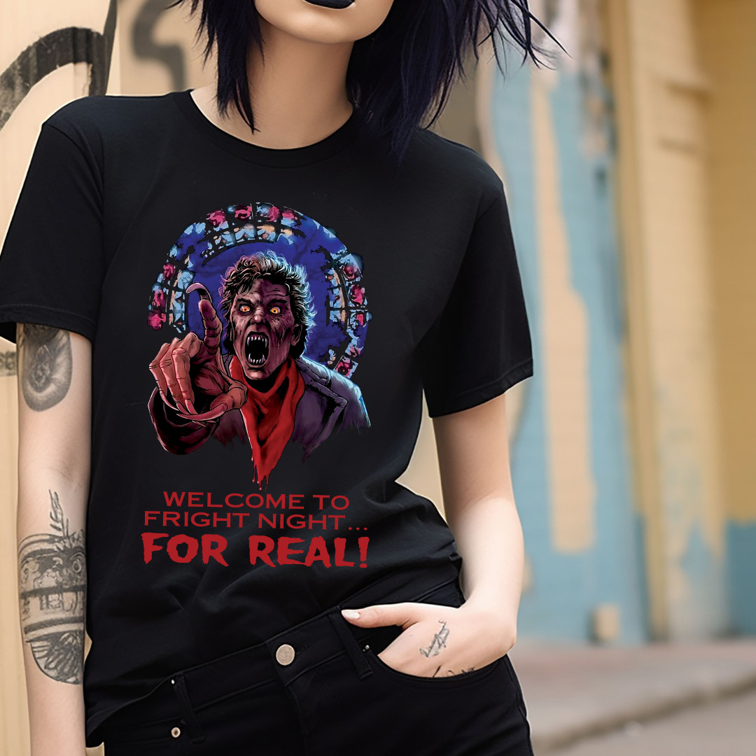 Welcome To Fright Night For Real! Fright Night Horror Movie T-Shirt Black S-3XL