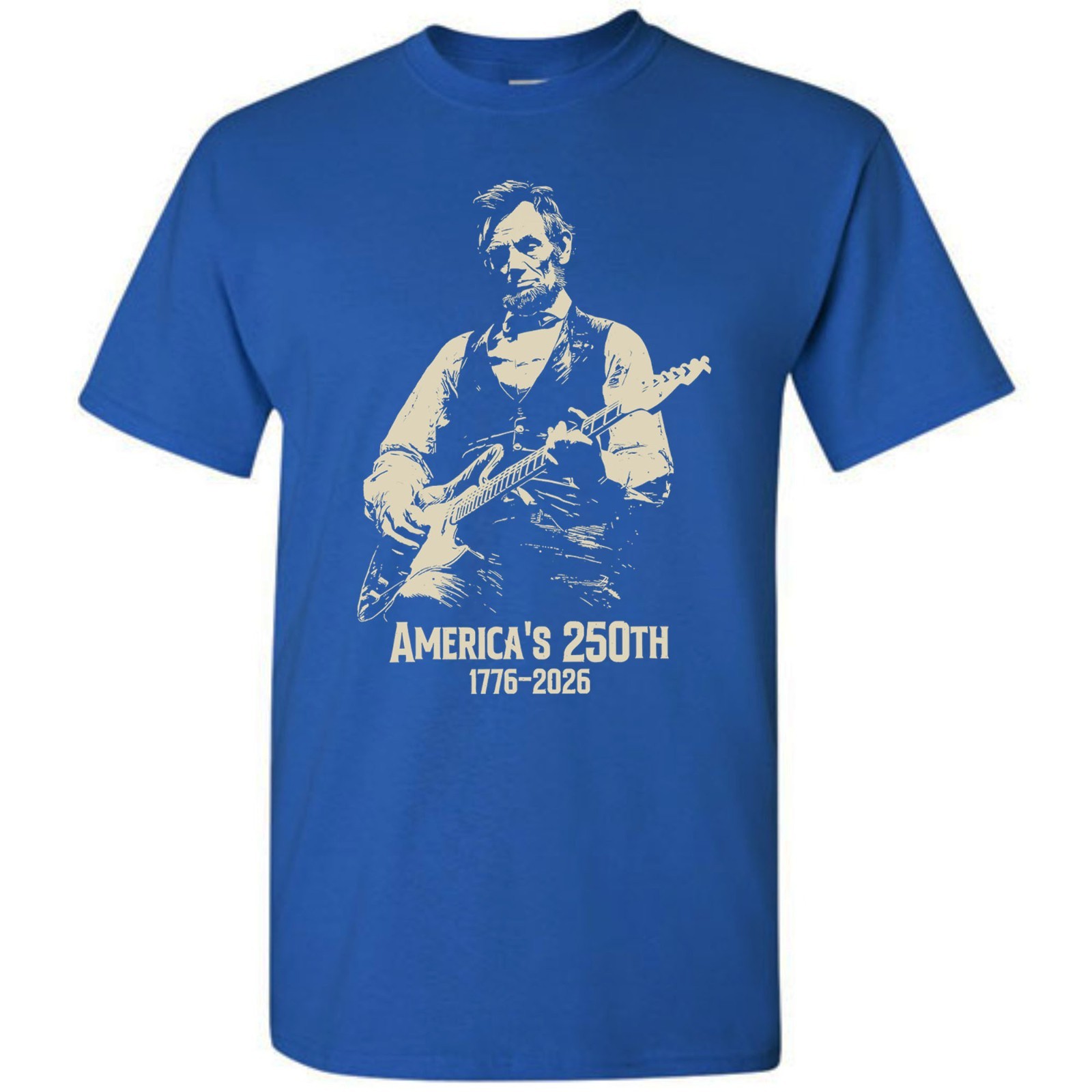 Abraham Lincoln Playing Guitar 4th July T-shirt America’s 250th Birthday Vintage