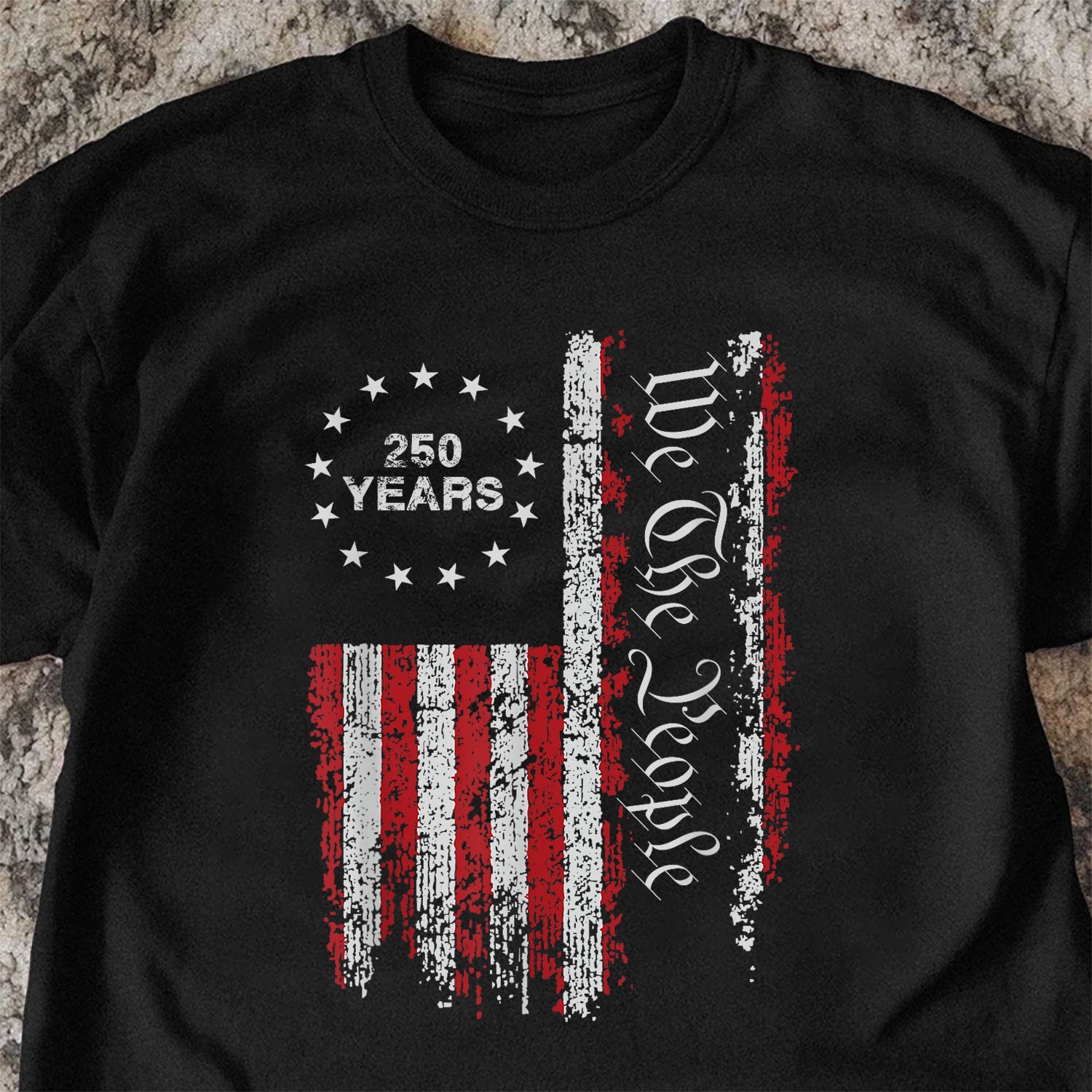 250 Years America Freedom Anniversary Independence Day Patriotic T-Shirt