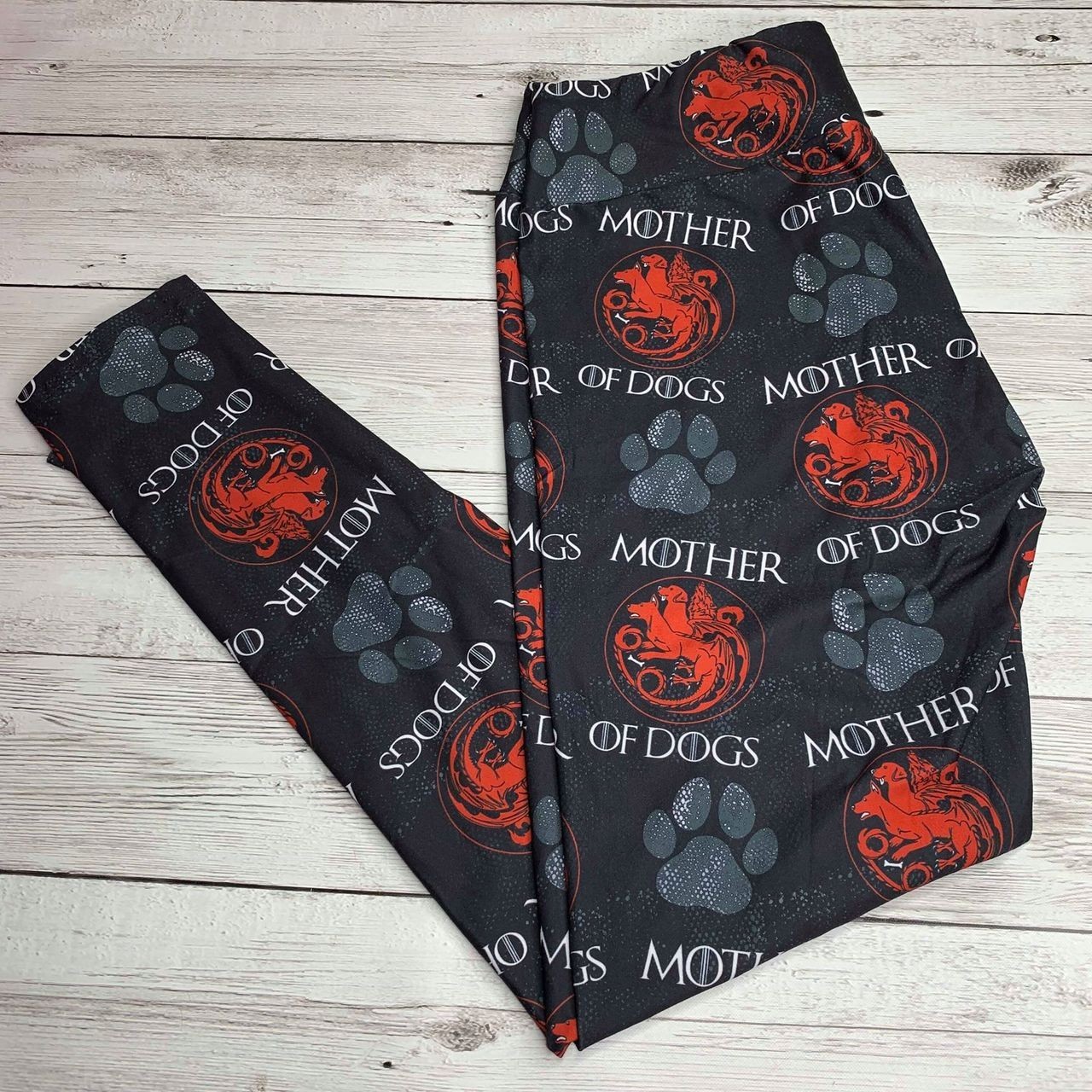 Mother of Dogs Capris ||GoT||Dog Mom || Buttery Soft || OS