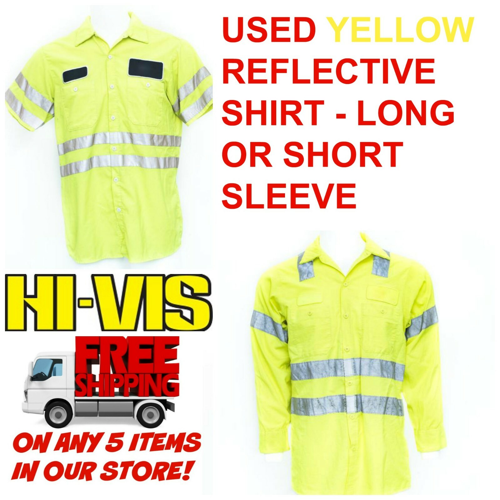 Used Hi-Visibility Reflective Hi-Vis Work Shirts Cintas, Redkap, Unifirst, G&K
