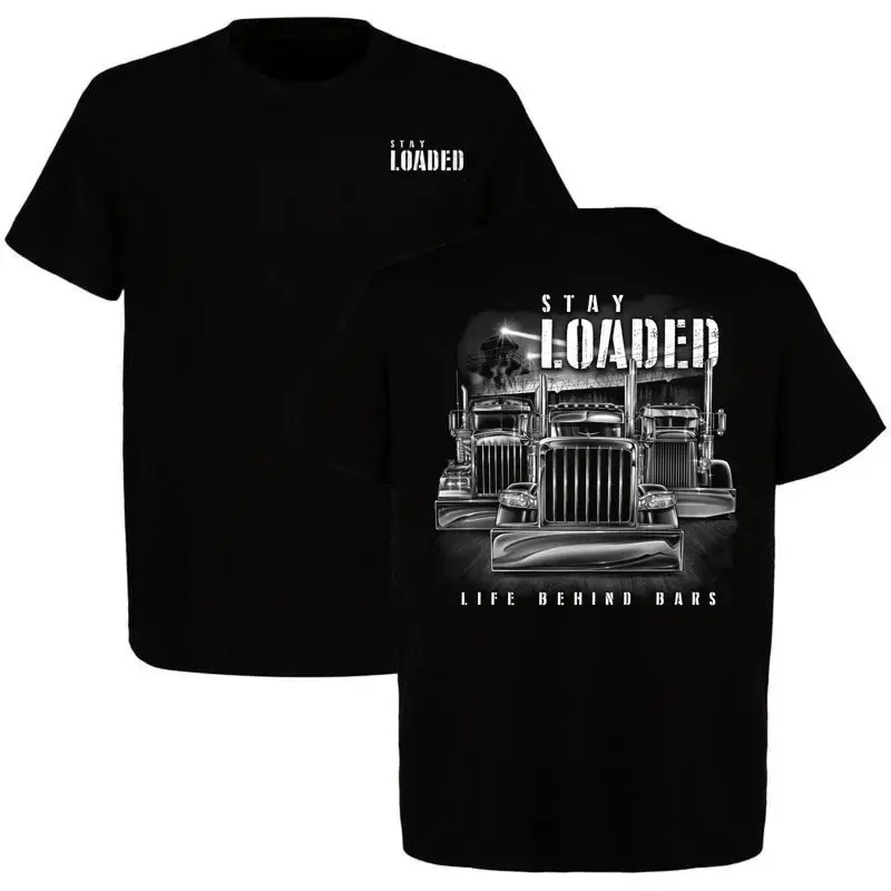 Peterbilt Shirt Stay Loaded Life Behind Bars Retro Big Rig Truck Tee