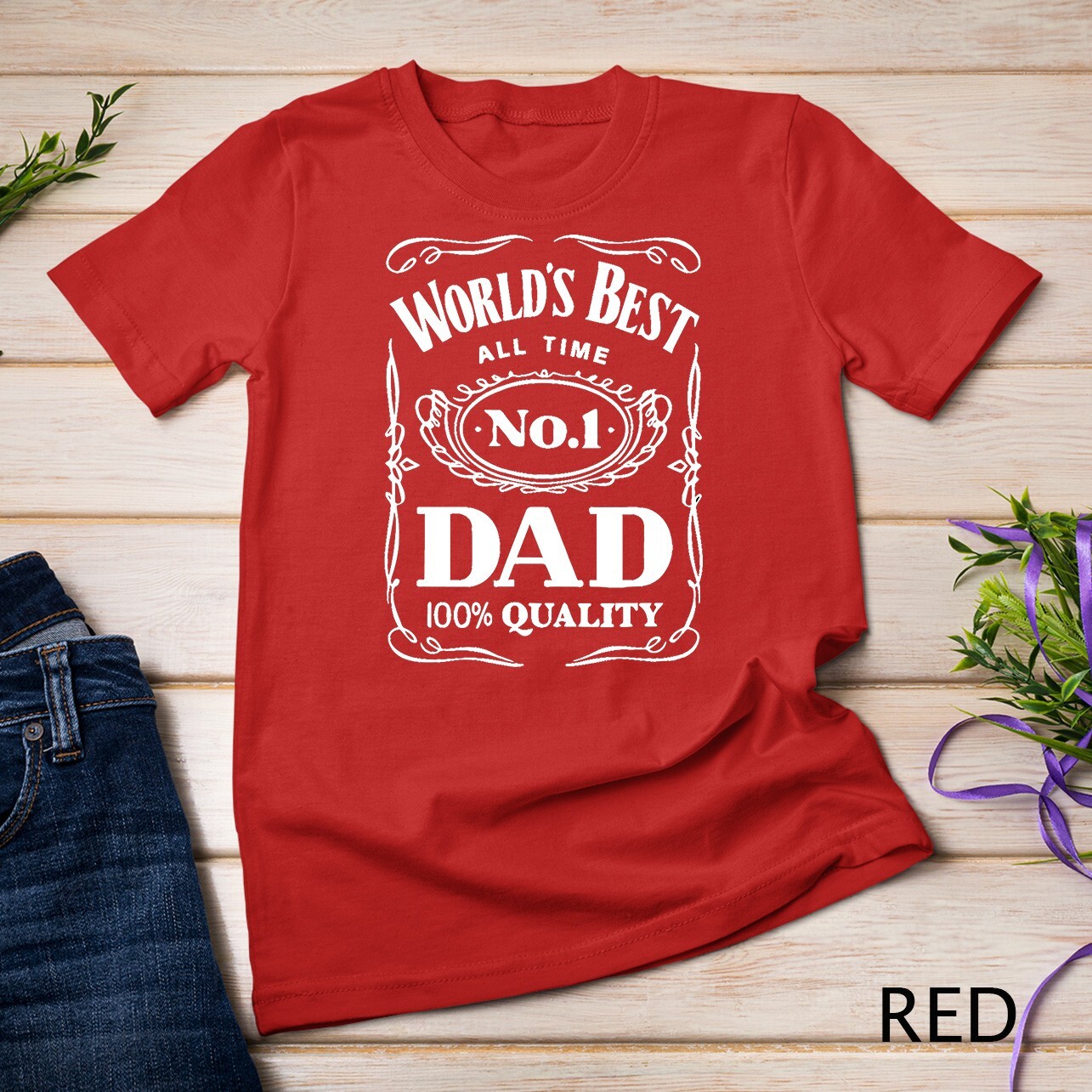 World´s Best No. 1 Dad – Daddy – Father – Gift T-Shirt Unisex T-shirt