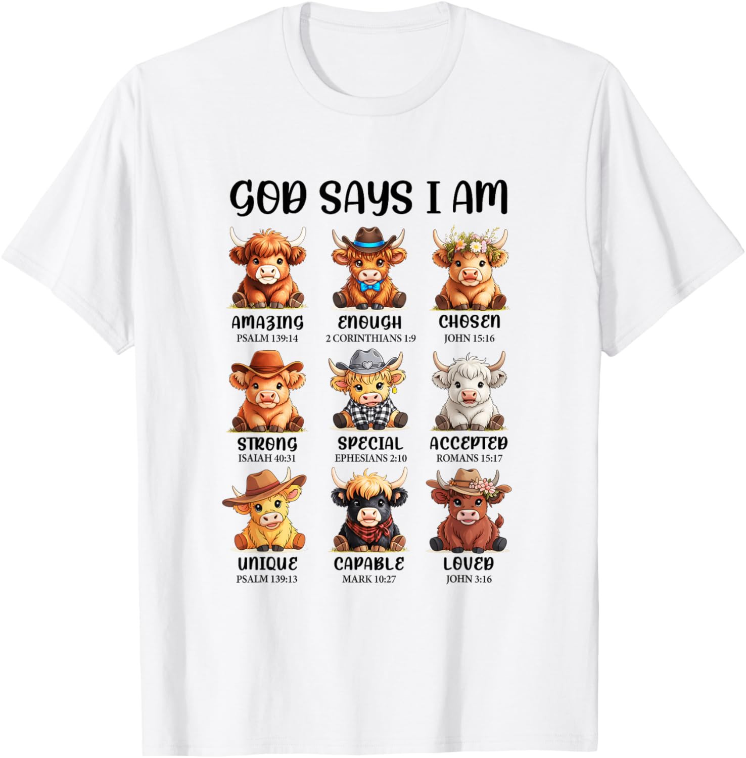 God Says I Am Highland Cow Christian Religious Scottish Cow T-Shirt