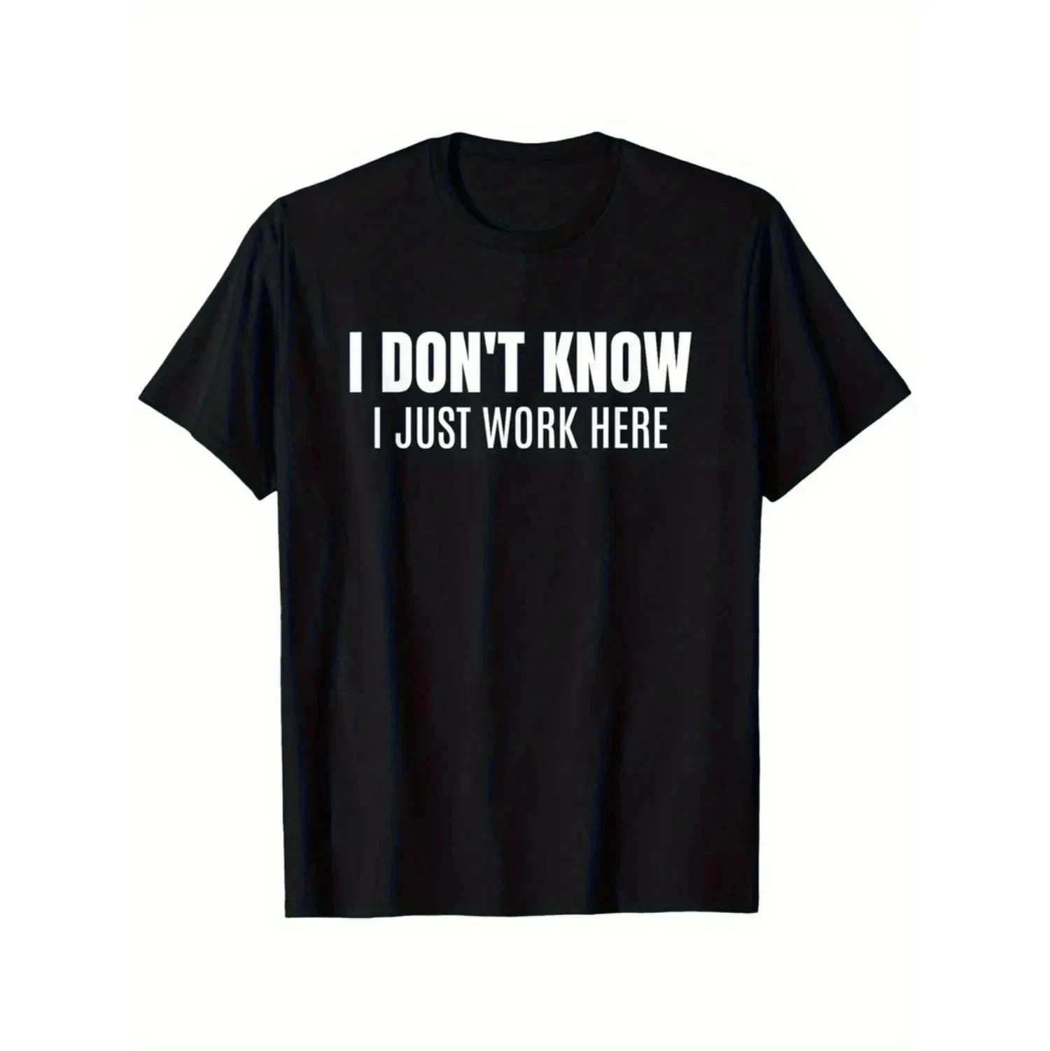 Funny Coworker Office Humor T-Shirt “I Don’t Know I’m Just Here To Work” Saying