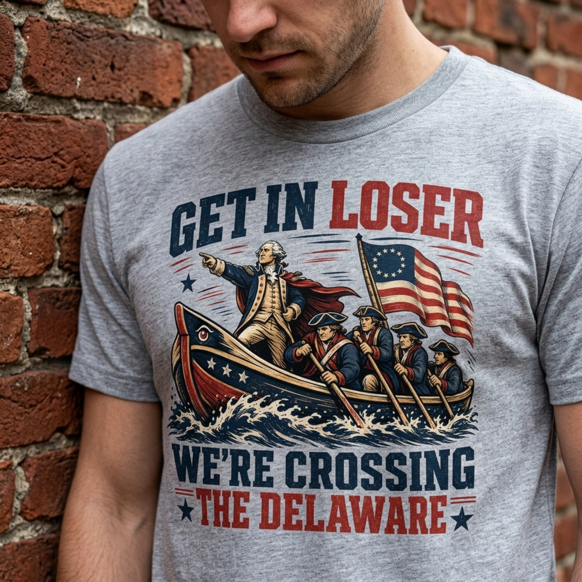 Get In Loser We’re Crossing The Delaware Shirt, Funny George Washington T-Shirt