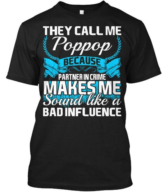 They Call Me Poppop Partner In Crime T-Shirt Made in the USA Size S to 5XL