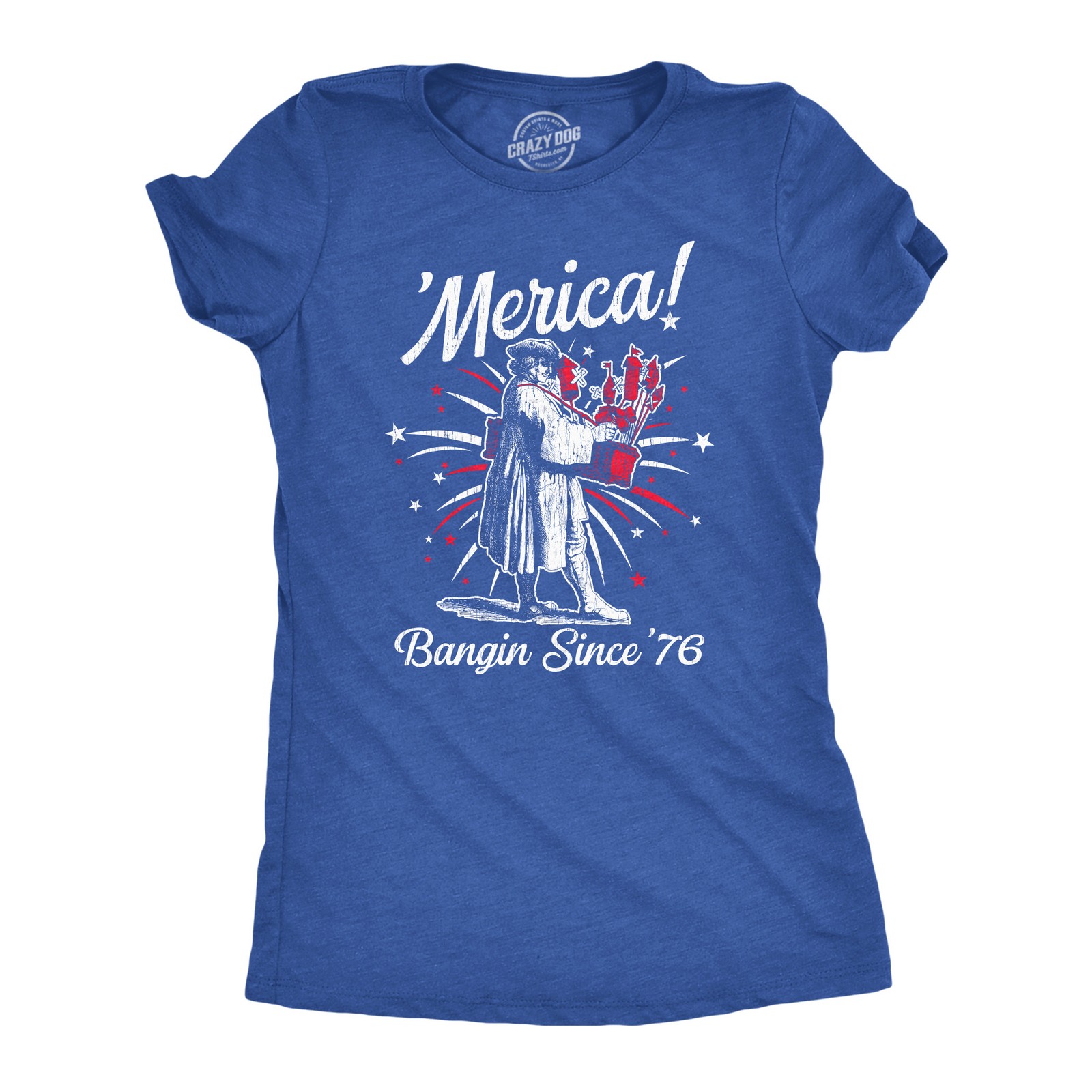 Womens Merica Banging Since 76 T Shirt Funny Fourth Of July American Fireworks