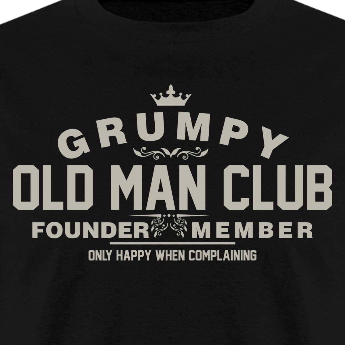 Funny Grumpy Old Man Club Men’s T-Shirt