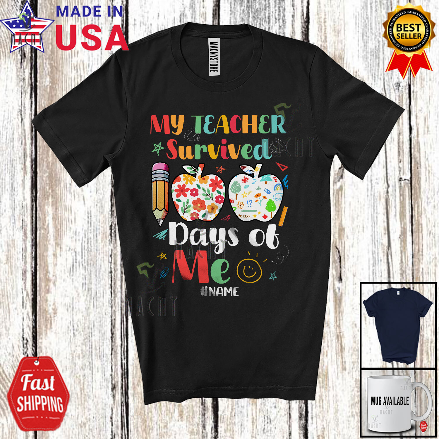 My Teacher Survived 100 Days Of Me; School Pencil; Custom Name Students T-Shirt