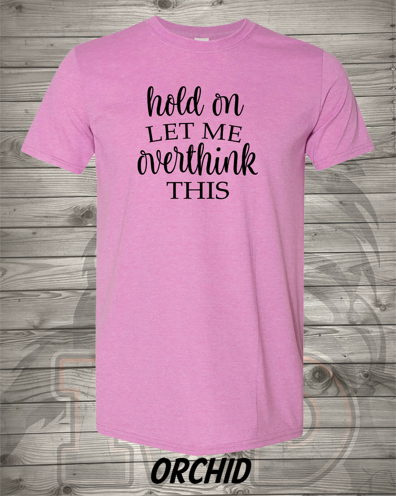 Hold On and Let Me Overthink This – Perfect Christmas Gift – Free Shipping in US
