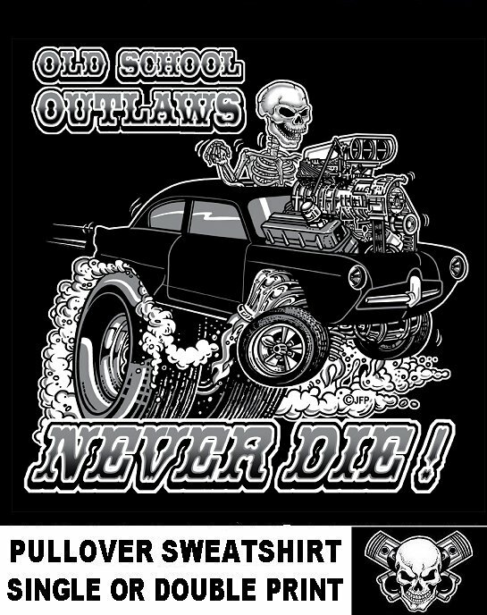 HENRY J KAISER OLD SCHOOL MUSCLE HOT ROD OUTLAW GASSER RACE CAR SKULL SWEATSHIRT