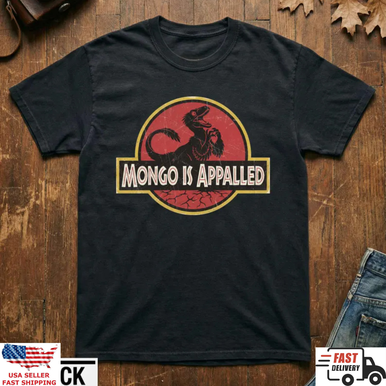 Mongo Is Appalled Shirt Funny Dinosaur Parody Retro Movie Graphic Tee Gift