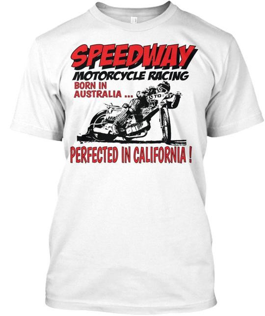 Speedway Racing Best In California Motorcycle Born T-Shirt Made USA S To 5XL