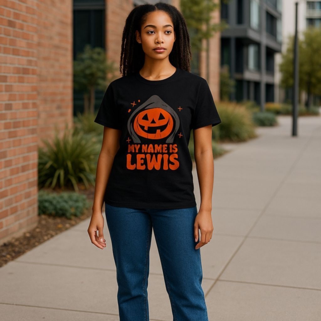 My Name is Lewis T-Shirt / Unisex / Varies Sizes / New with Tags