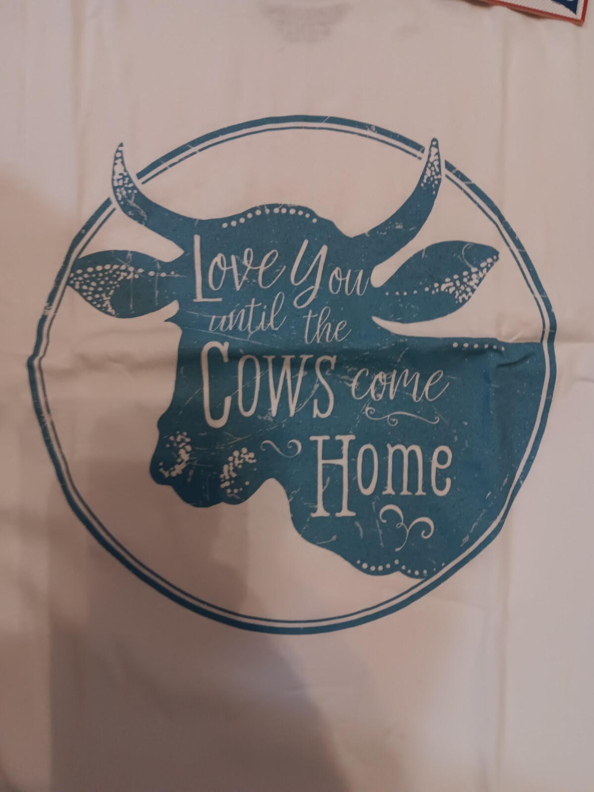 Cow T-shirt, “Love You Till The Cows Come Home” Women’ Size Large New w/Tags