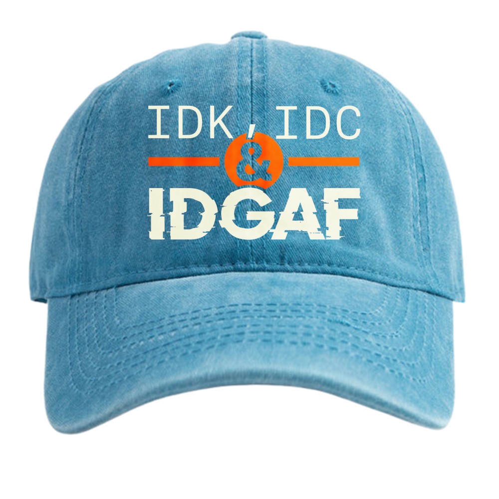 IDK IDC & IDGAF Funny Baseball Cap, Unisex Cotton Dad Hat for Men Women