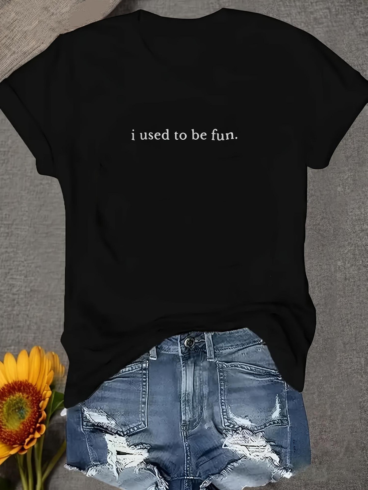 Casual Slogan TShirt I Used to Be Fun Graphic Print Funny Quote Top Short Sleeve