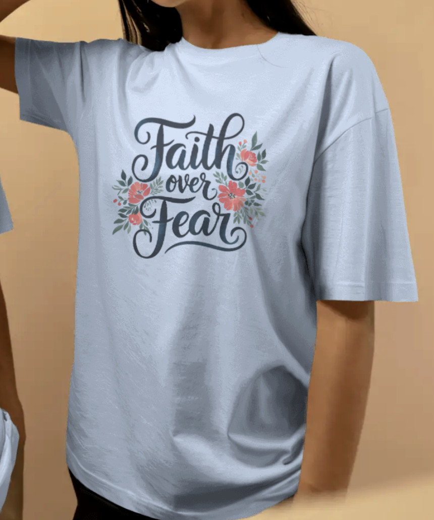 Women’s Christian T-Shirt Faith Over Fear, S, Faith, Jesus, God, Light Blue