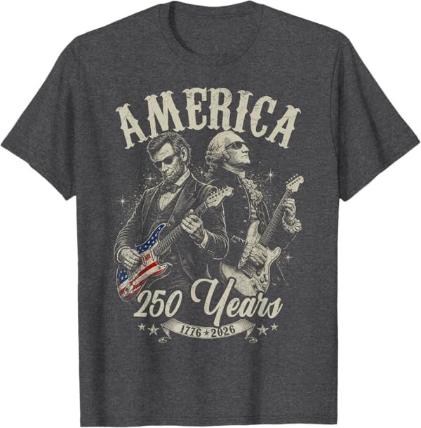 George Washington Lincoln Playing Guitar Abe Lincoln 250th T-Shirt