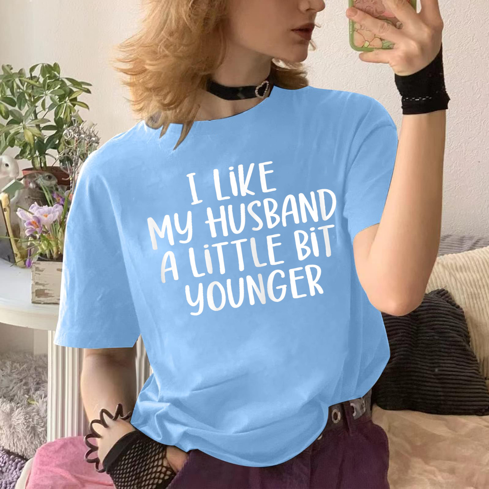 Womens I Like My Husband A Little Bit Younger Funny Saying Women T-Shirt