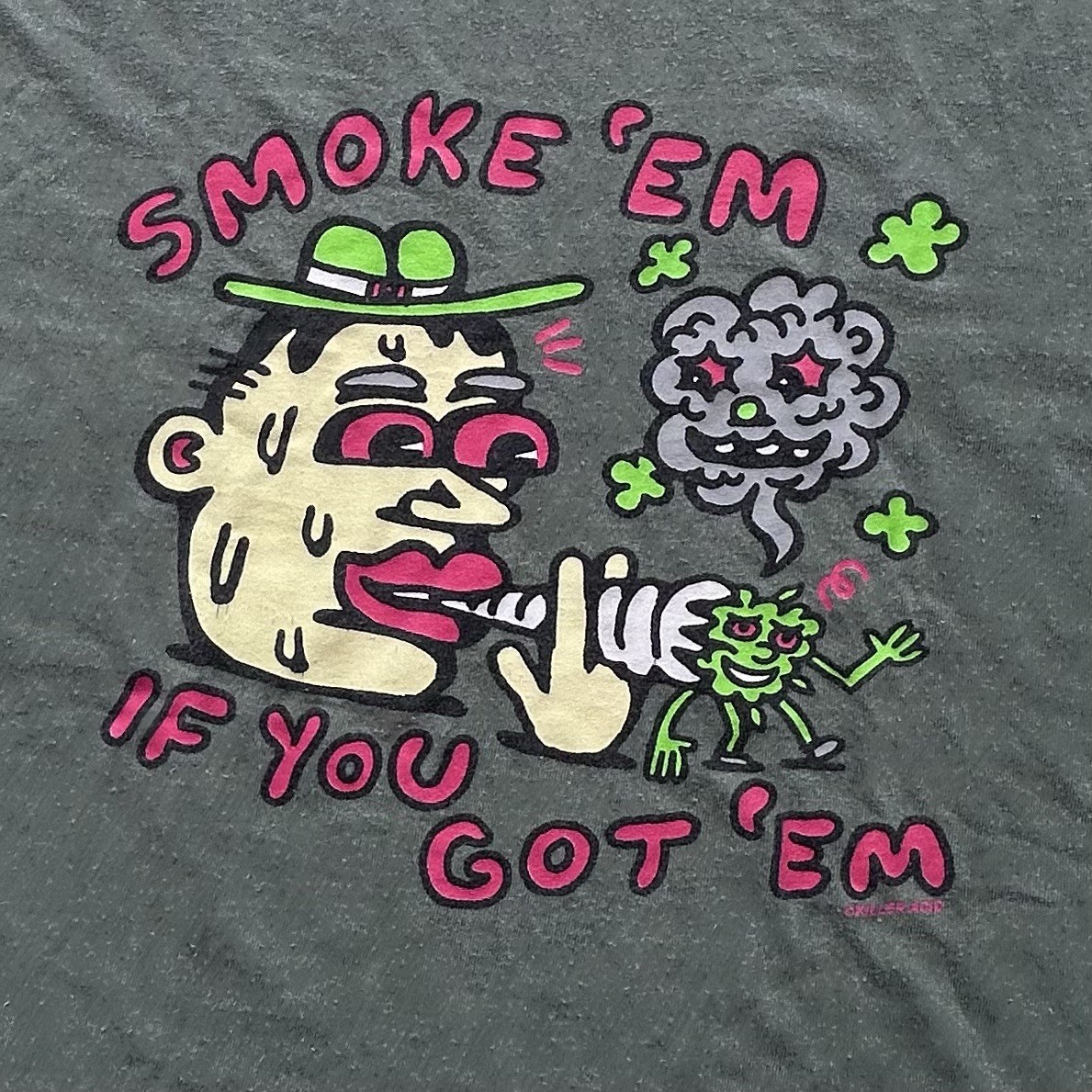 Killer Acid Smoke Em If You Got Em Limited Edition T Shirt Size Men’s Medium