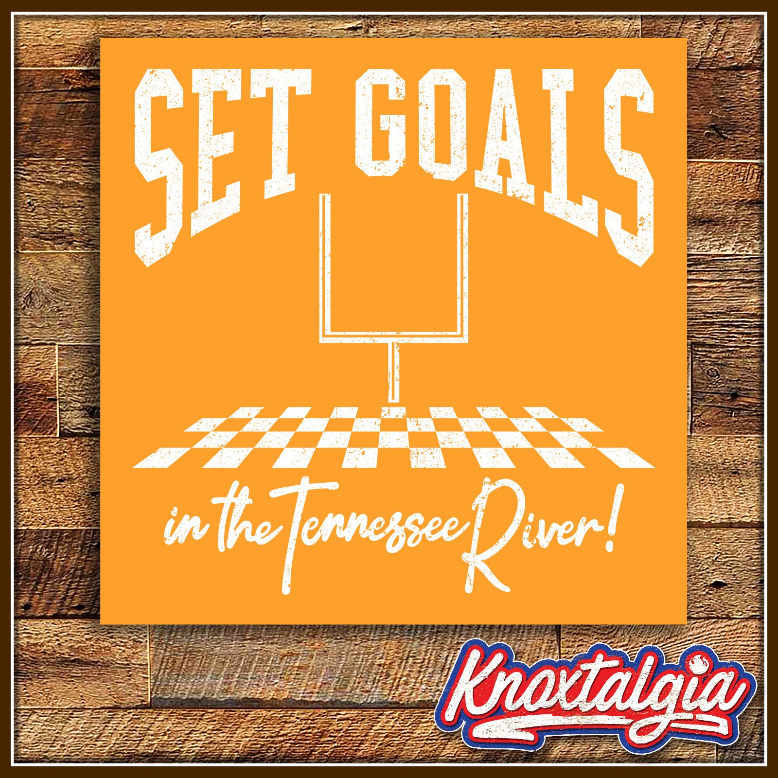 “Set Goals…IN THE TENNESSEE RIVER!” – Tennessee Football – Short Sleeve Tee