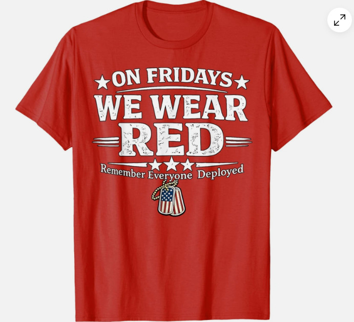On Friday We Wear Red Remember Everyone Deployed Unisex T-Shirt
