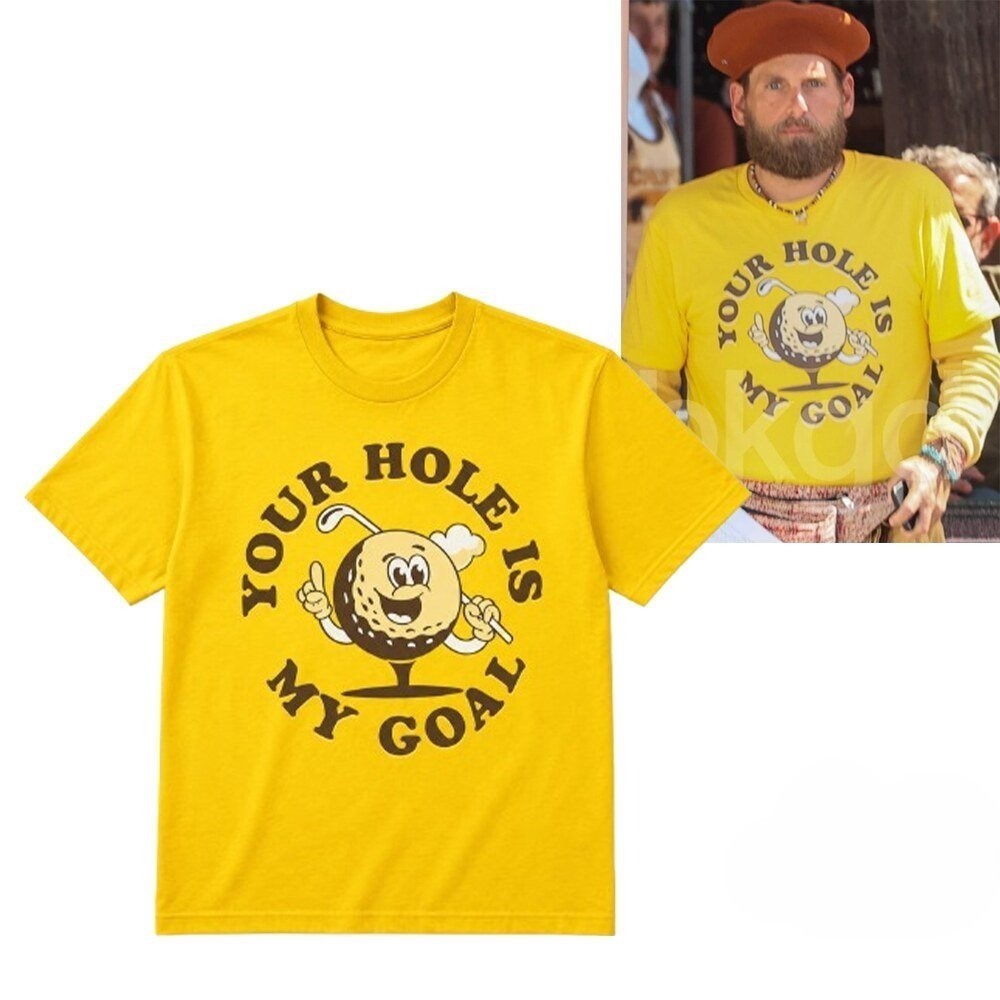 Jonah Hill Your Hole Is My Goal Shirt Size S-4XL