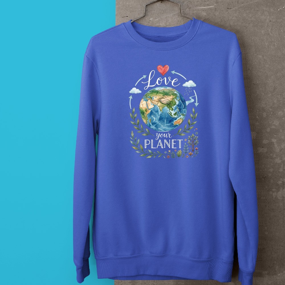 Love Your Planet Sweatshirt Earth Day Eco Friendly Global Awareness Gift
