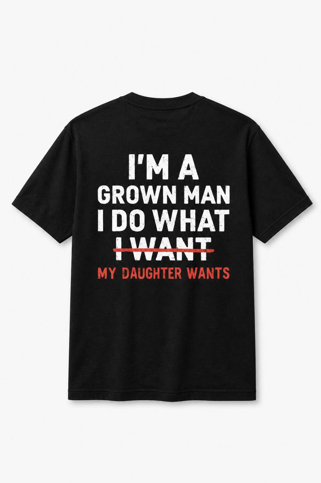 Funny Girl Dad Shirt I Do What My Daughter Wants Father’s Day Gift From Kids Tee