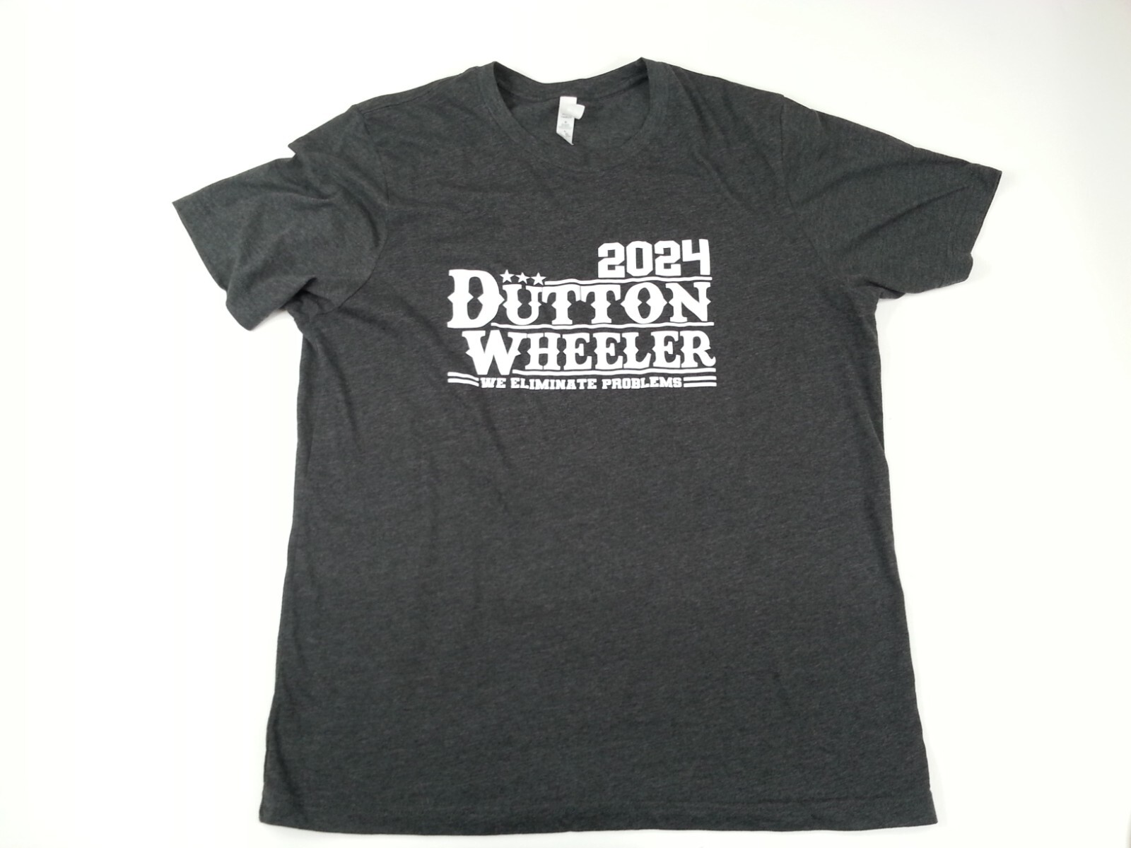 2024 Election Vote Dutton Wheeler We Eliminate Problems Election Size XL T-shirt