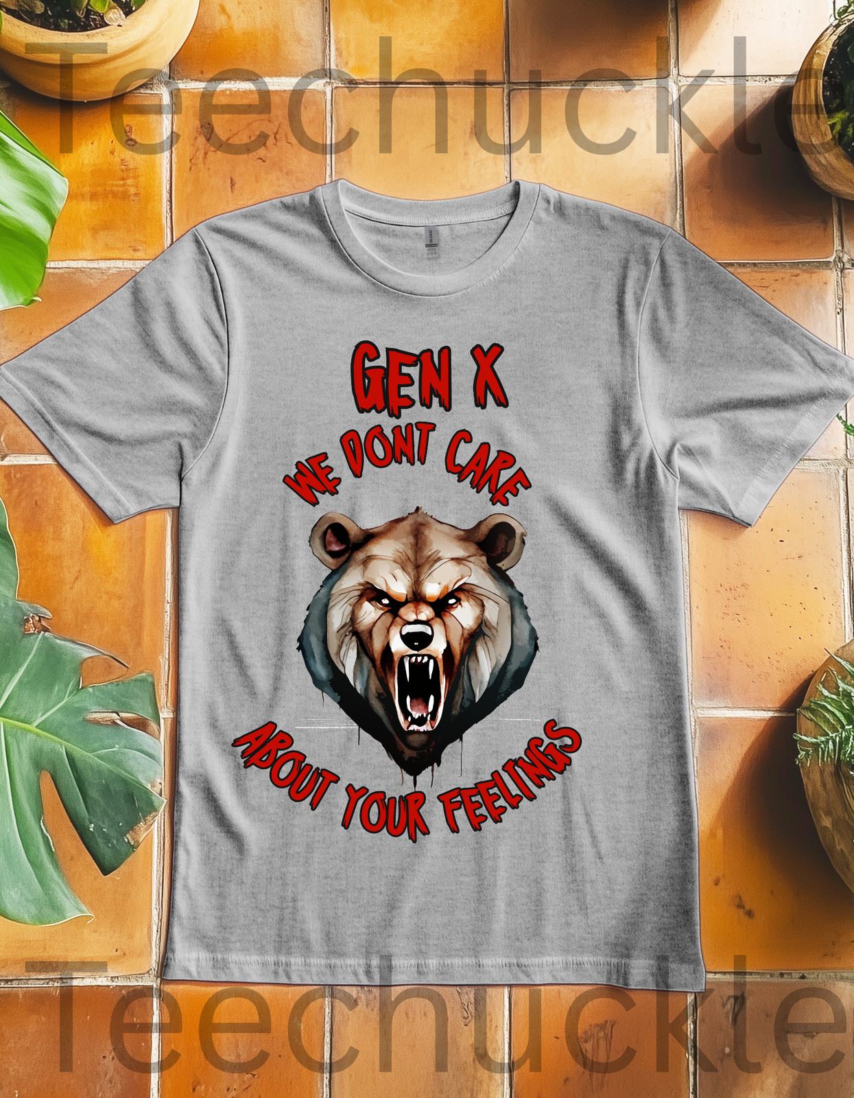 Sarcastic Gen X Dark Shirt We Dont Care About Your Feelings Bear Tee, Badass Gen