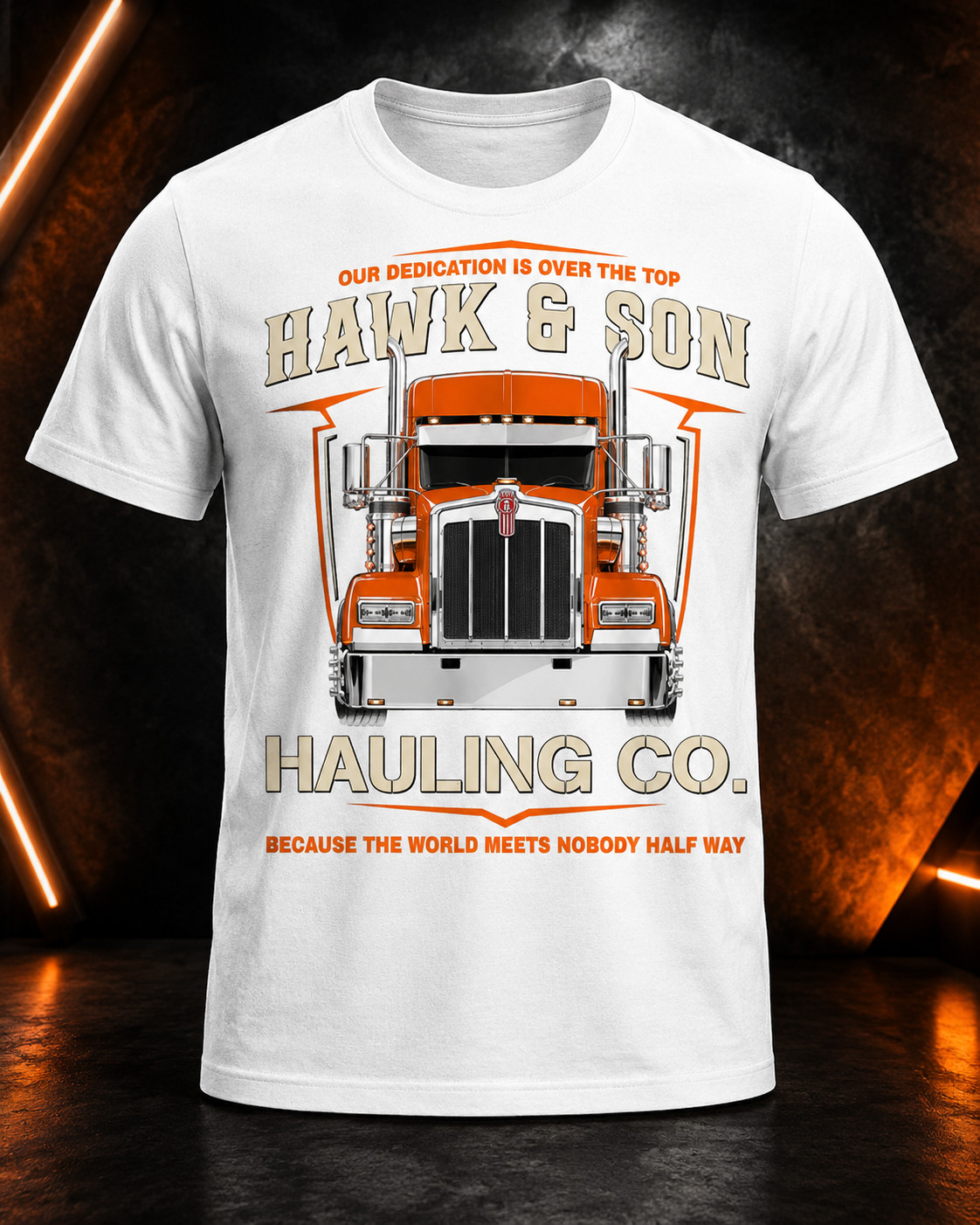 Hawk and Son Hauling Company Big Rig Pride T-Shirt
