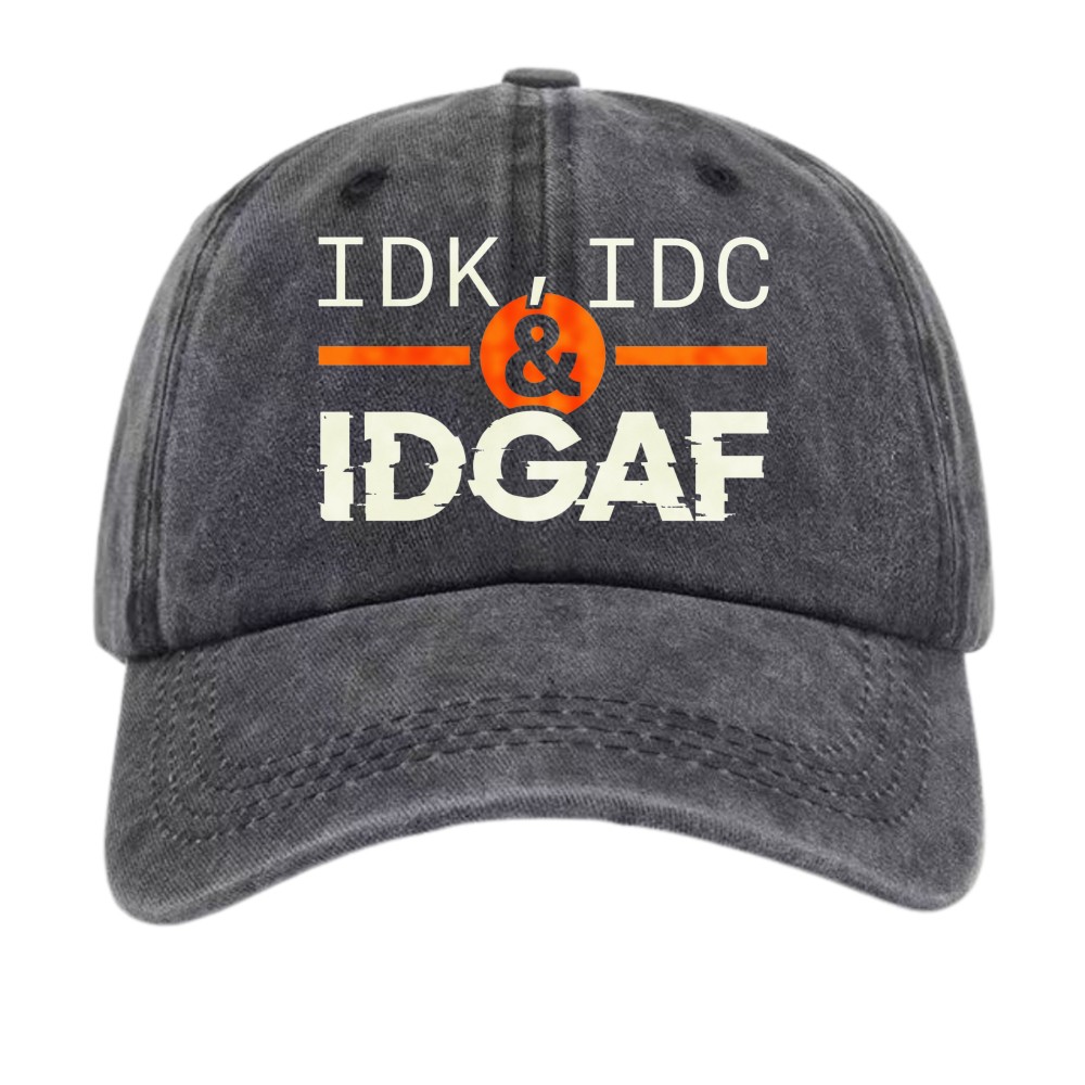 IDK IDC & IDGAF Funny Baseball Cap, Unisex Cotton Dad Hat for Men Women