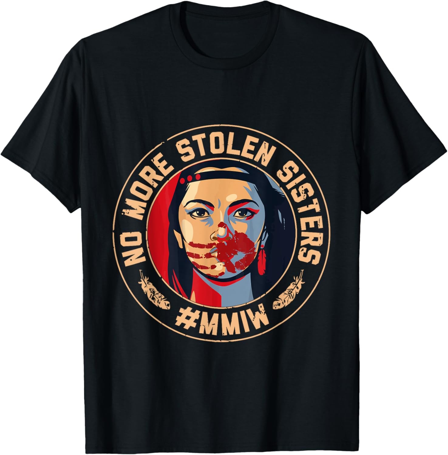 No-More Stolen Sister Red Hand MMIW Awareness America Native T-Shirt