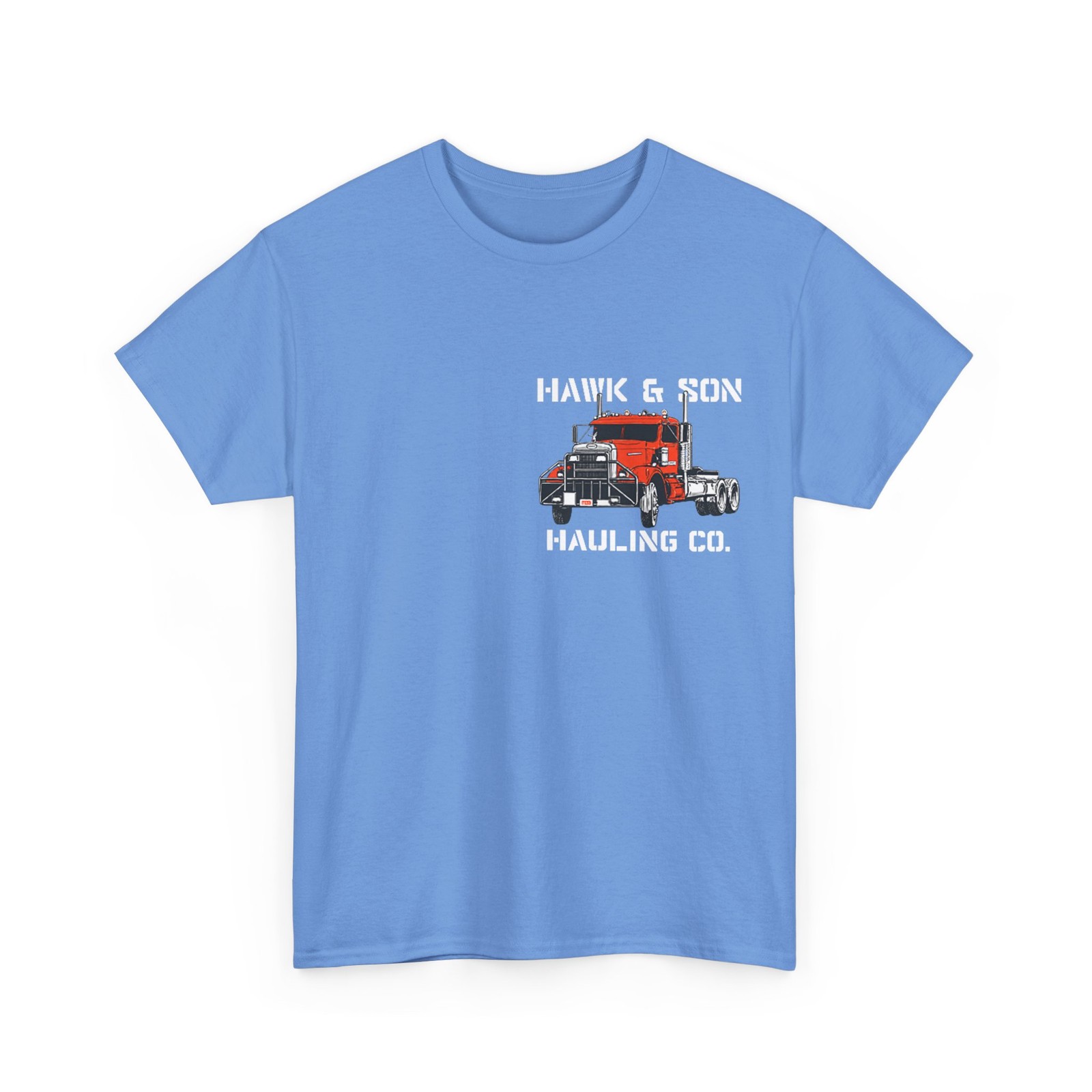 Hawk and Son Hauling Company Big Rig Pride (2 Side) T-Shirt