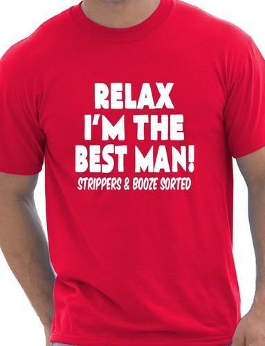 Realx I’m The Best Man Stag Do Funny Mens T shirt Size S-XXL